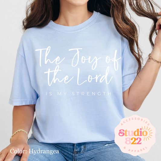 The Joy of the Lord is my Strength
