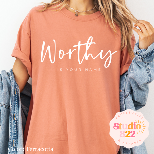 Worthy is Your Name