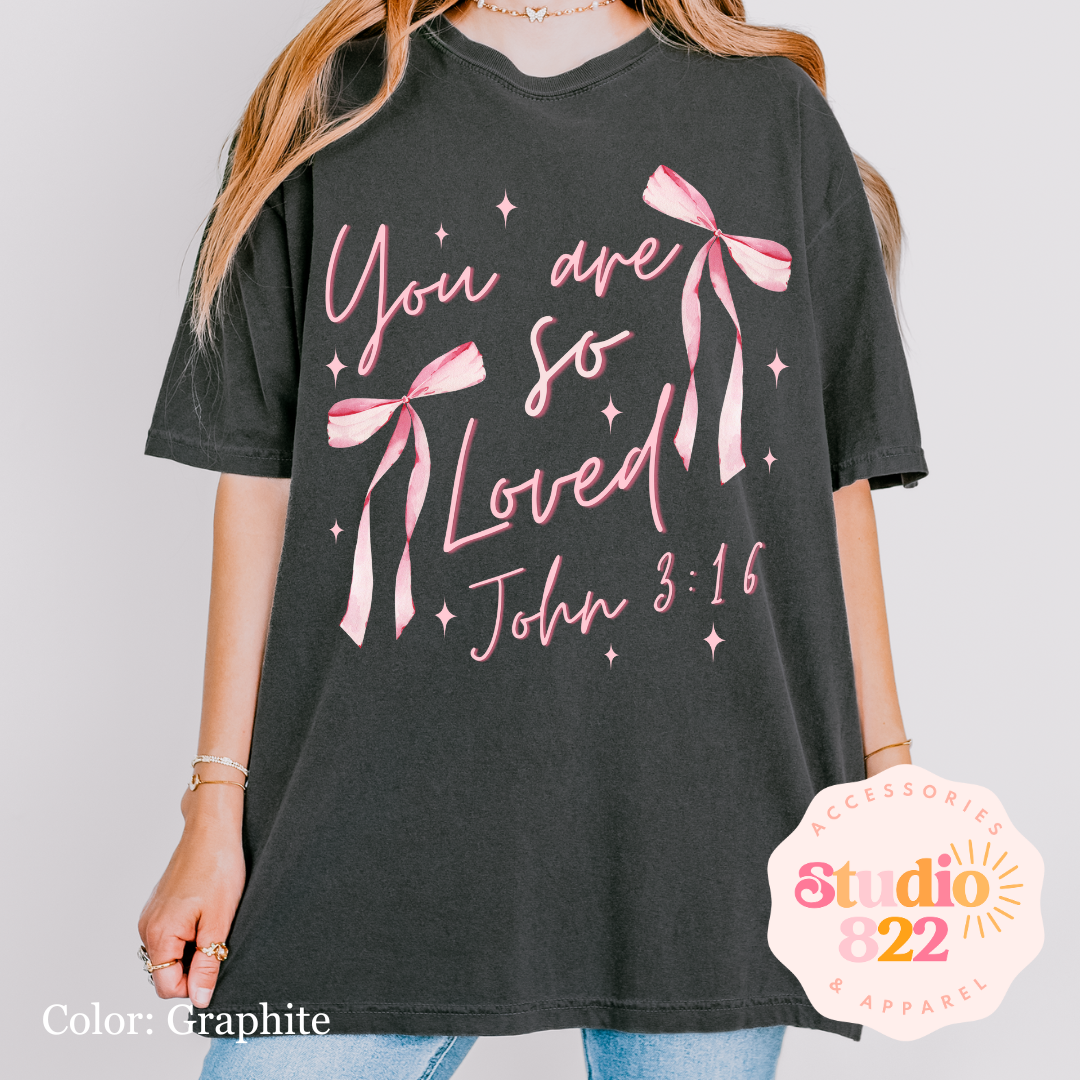 You are so loved